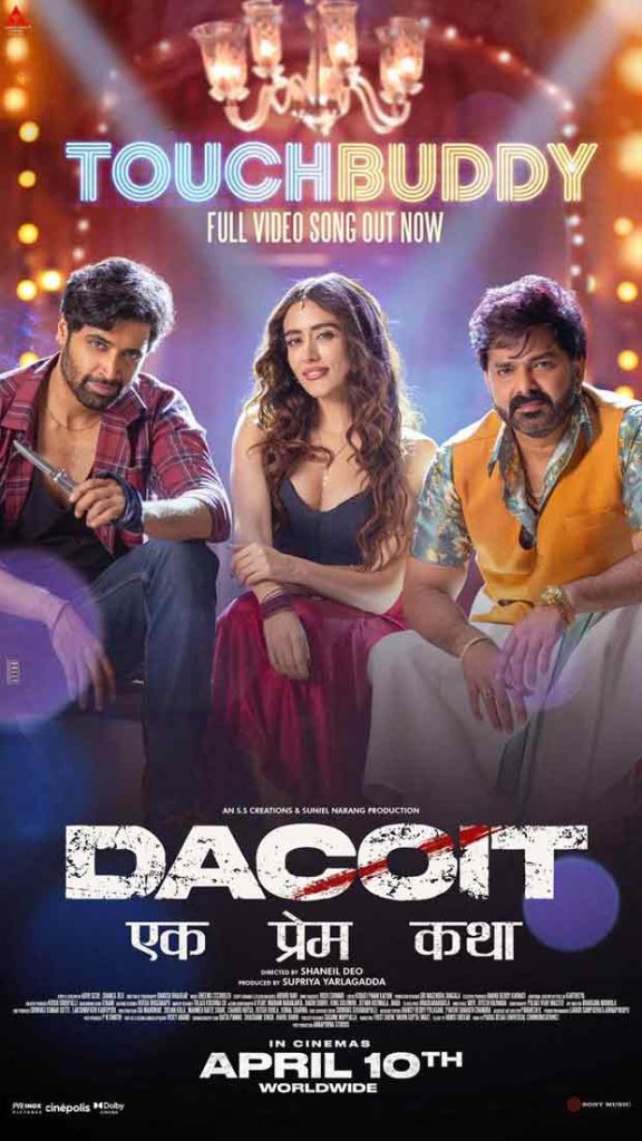 ‘Touch Buddy’ from Dacoit out now: Pawan Singh, Jonita Gandhi and Adivi Sesh bring high energy dance track to life : Bollywood News